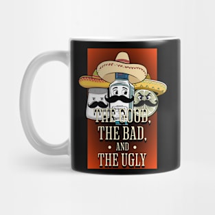 The Good, The Bad and The Ugly Cinco de Mayo edition Mug